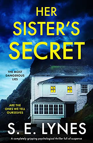 Her Sister’s Secret: A completely gripping psychological thriller full of suspense