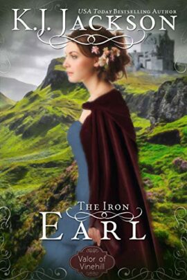 The Iron Earl: A Valor of Vinehill Novel