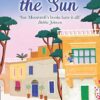 A Home in the Sun Escape with this escapist women's fiction book from the bestselling author