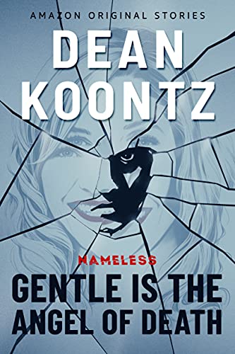 Author Dean Koontz The Gentle Is the Angel Book