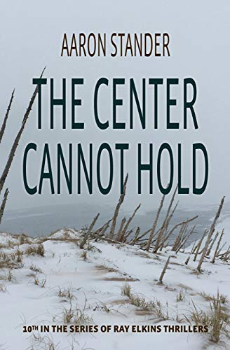 The Center Cannot Hold By Author Aaron Stander
