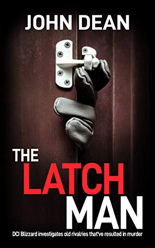 The Latch Man By Author John Dean