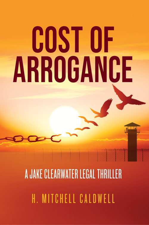 Cost of Arrogance Legal Thriller