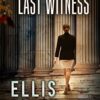 Last Witness A Legal Thriller