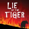 Lie of the Tiger by Author John Martin