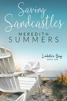Saving Sandcastles (Lobster Bay Book 1)