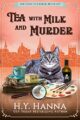 Tea with Milk and Murder (Oxford Tearoom Mysteries ~ Book 2)