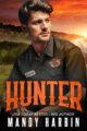 Hunter: A Best Friend’s Brother Bad Boy Mercenary Romance (The Bang S...
