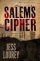 Salem’s Cipher (A Salem’s Cipher Thriller Book 1)