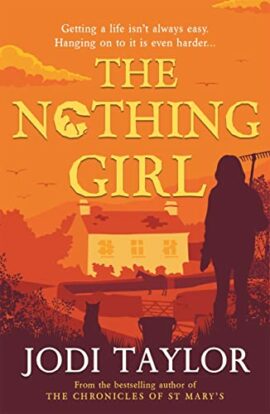 The Nothing Girl: A magical and heart-warming story from international bestseller Jodi Taylor (Frogmorton Farm Book 1)