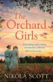 The Orchard Girls: The most heartbreaking and unputdownable World War 2 romance of 2021