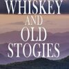 Whiskey and Old Stogies