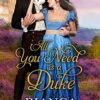 All You Need is a Duke Historical Regency