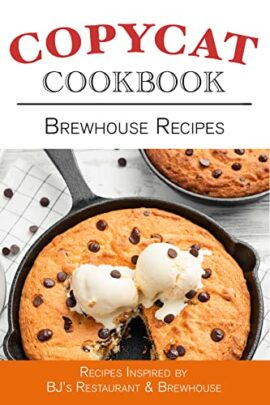 Brewhouse Recipes Copycat Cookbook (Copycat Cookbooks)