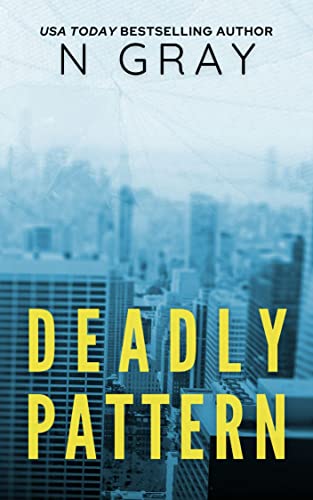 Deadly Pattern: A Suspense Thriller