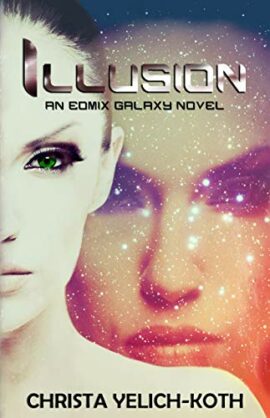 Illusion (An Eomix Galaxy Novel Book 1)