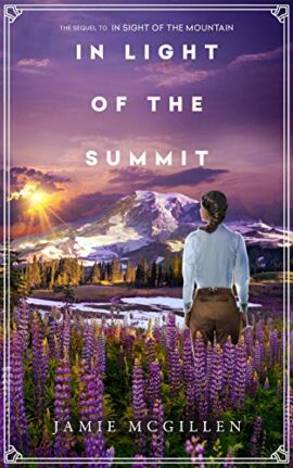 In Light of the Summit (The Rainier Series Book 2)