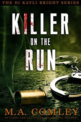 Killer on the Run: DI Kayli Bright (DI Kayli Bright series Book 2)