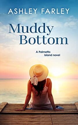 Muddy Bottom (Palmetto Island Book 1)