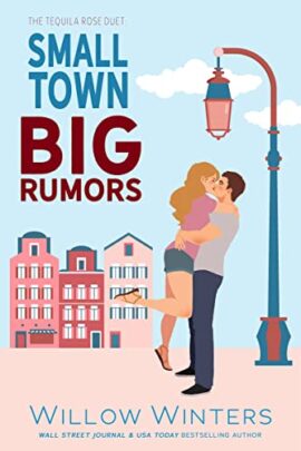 Small Town, Big Rumors: The Tequila Rose Duet