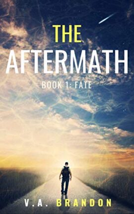 The Aftermath (Book 1: Fate)