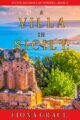 A Villa in Sicily: Figs and a Cadaver (A Cats and Dogs Cozy Mystery—Book ...