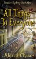 All Things To Everyone (Sinister Sydney Book 1)