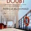 Breathtaking Thriller Twist By Bestselling Author Patricia Macdonald