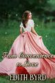 From Convenience to Love: A Clean & Sweet Regency Historical Romance No...