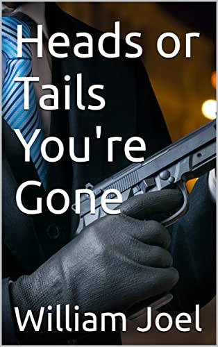 Psychological Thriller by Author William Joel