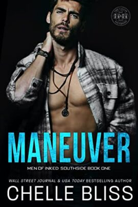 Maneuver (Men of Inked: Southside Book 1)