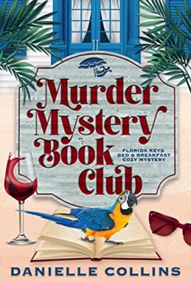 Murder Mystery Book Club (Florida Keys Bed & Breakfast Cozy Mystery 1)