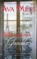 The Billionaire’s Gamble (Dare Valley Meets Paris, Volume 1)