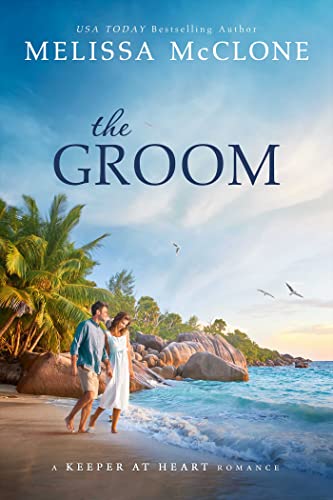 The Groom (A Keeper at Heart Romance Book 1)