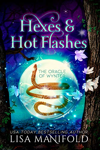 Hexes and Hot Flashes Paranormal Womens Fiction