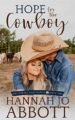 Hope for the Cowboy: A Christian opposites attract romance (Whispering Oaks...