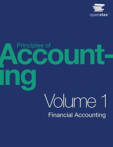 Principles of Accounting, Volume 1: Financial Accounting [Print Replica]