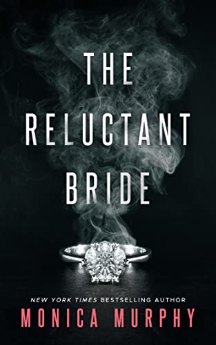 The Reluctant Bride (Wedded Bliss Book 1)