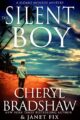 The Silent Boy: A Sloane Monroe Spinoff Series (Sloane & Maddie, Peril Awaits Book 1)