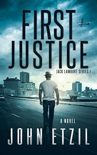 Justice Thriller By Bestselling Author John Etzil