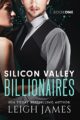 Silicon Valley Billionaires: Book 1: Silicon Valley Billionaires Trilogy