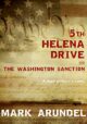 5th Helena Drive: The Washington Sanction