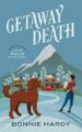 Getaway Death (Lily Rock Mystery Book 1)