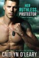Her Ruthless Protector: Navy SEAL Romance (Night Storm Book 1)