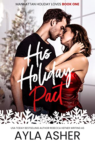His Holiday Pact (Manhattan Holiday Loves Book 1)