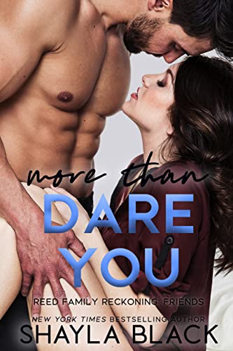 More Than Dare You (Reed Family Reckoning Book 6)