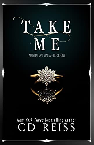 Take Me: A Mafia Romance