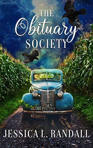 The Obituary Society: A Paranormal Women’s Fiction Novel (An Obituary Society Novel Book 1)