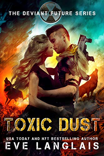 Toxic Dust (The Deviant Future Book 1)
