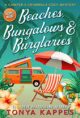 Beaches, Bungalows, & Burglaries (A Camper & Criminals Cozy Mystery...